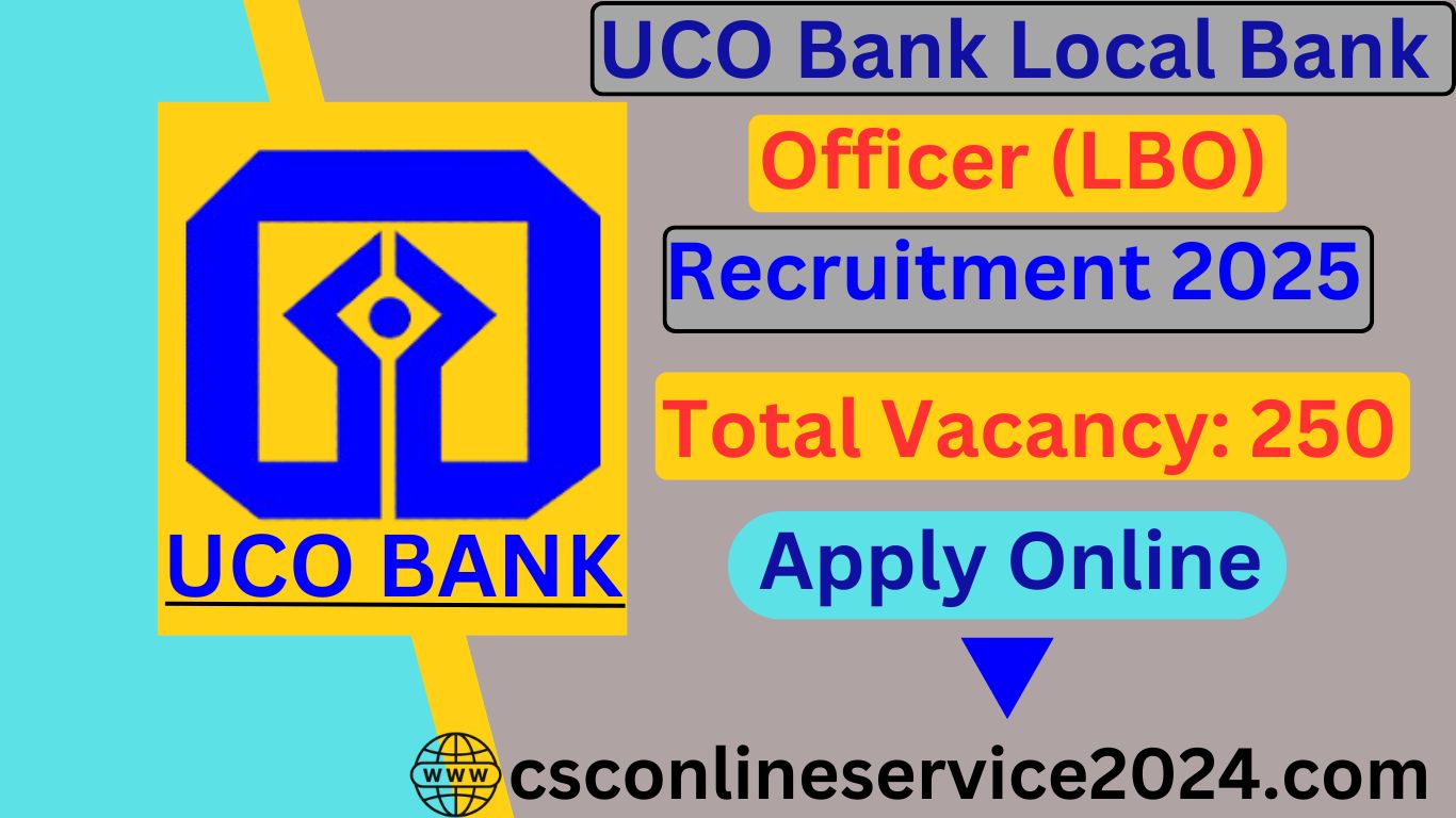 UCO Bank LBO Recruitment 2025-Apply Online for 250 Posts