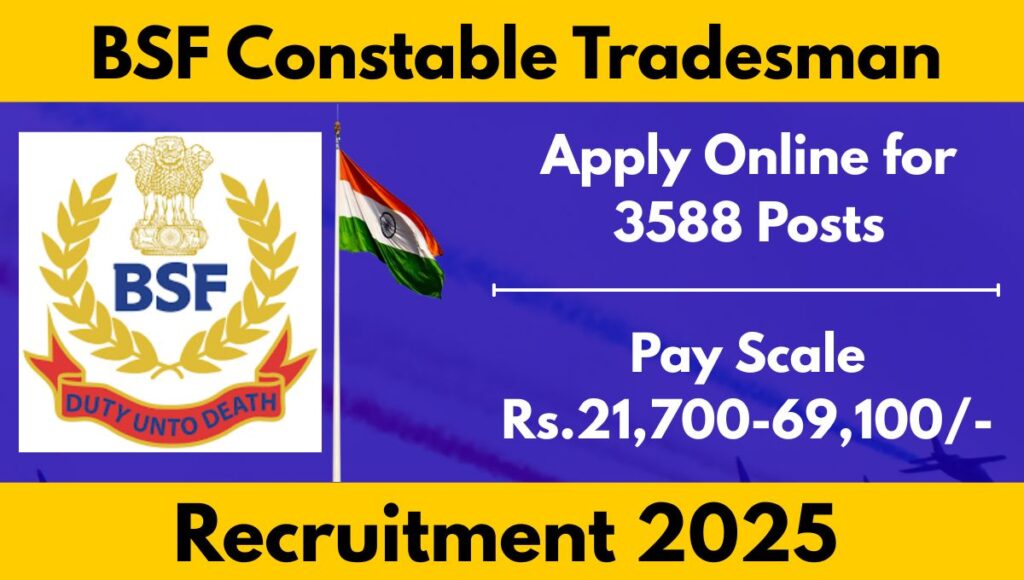 BSF Constable Tradesman Recruitment 2025