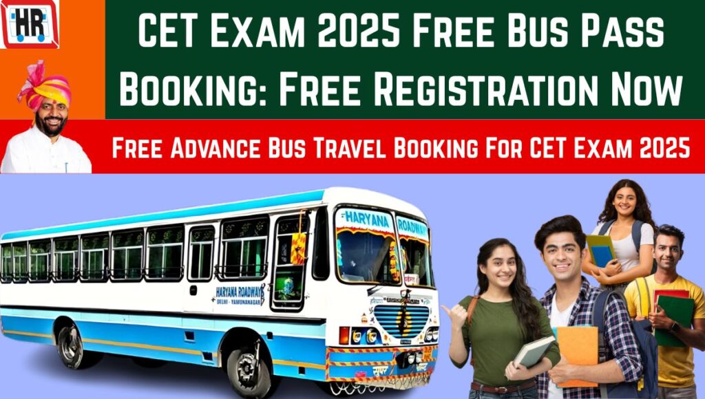 CET Exam 2025 Free Bus Pass Booking