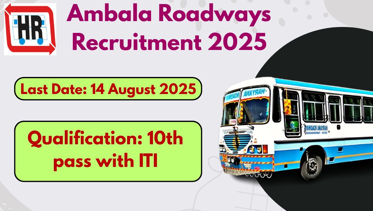 Ambala Roadways Recruitment 2025