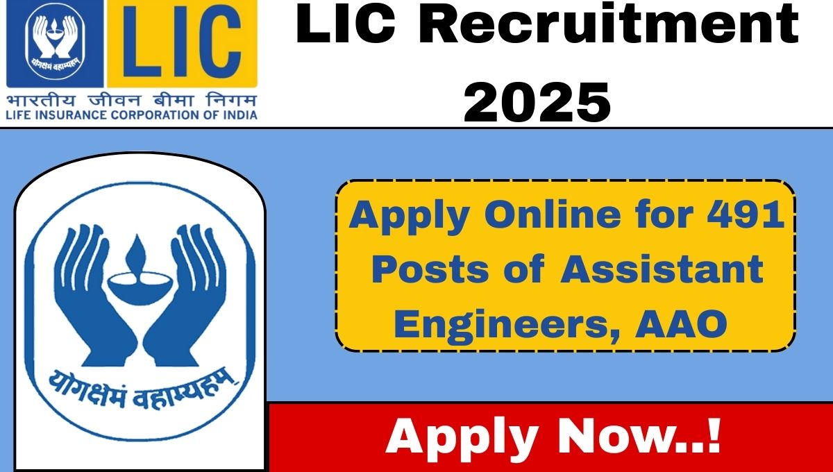 LIC Recruitment 2025