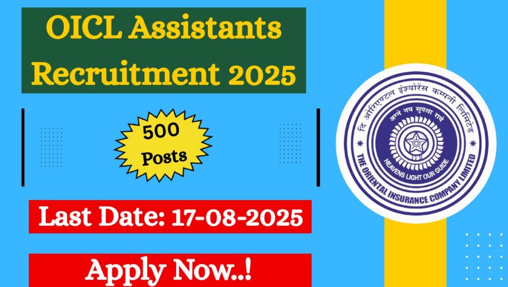 OICL Assistants Recruitment 2025