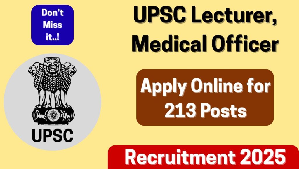 UPSC Lecturer, Medical Officer