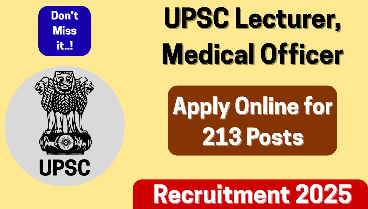 UPSC Lecturer, Medical Officer