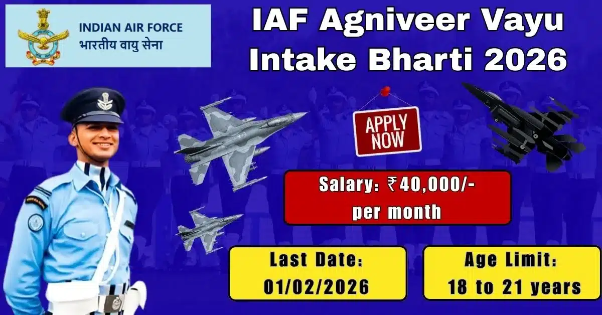 IAF Agniveer Vayu Intake Bharti 2026