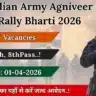 Indian Army Agniveer Rally Bharti 2026