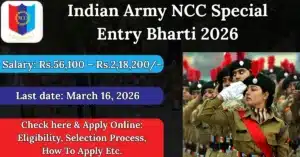 Special Entry Of Indian Army NCC 2026