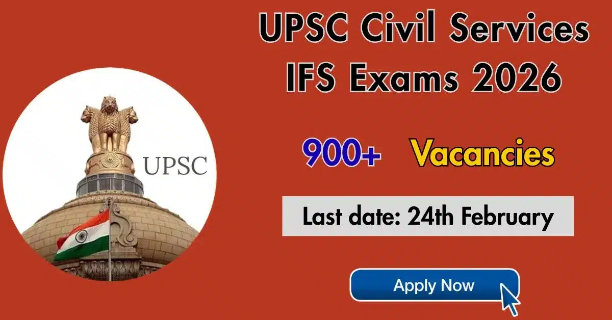 UPSC Civil Services IFS Exams 2026