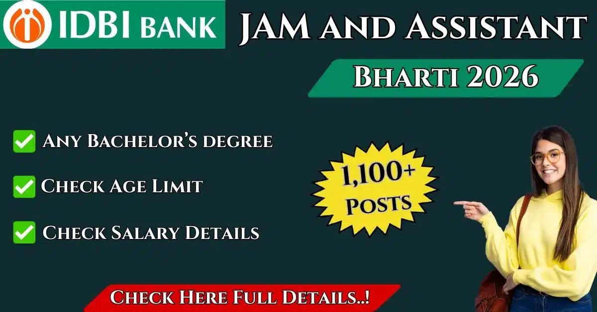 IDBI Bank JAM and Assistant Bharti 2026